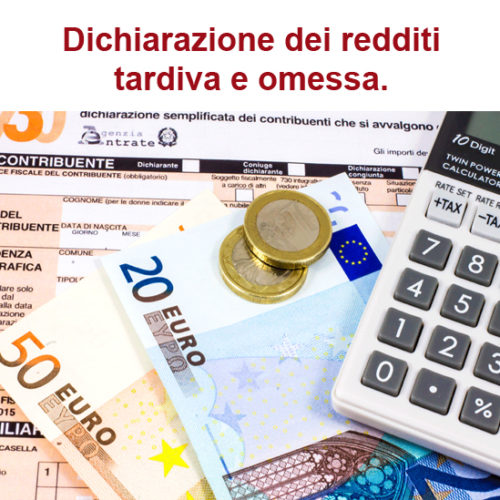 Dichiarazione Dei Redditi Tardiva E Omessa Tu Cittadino