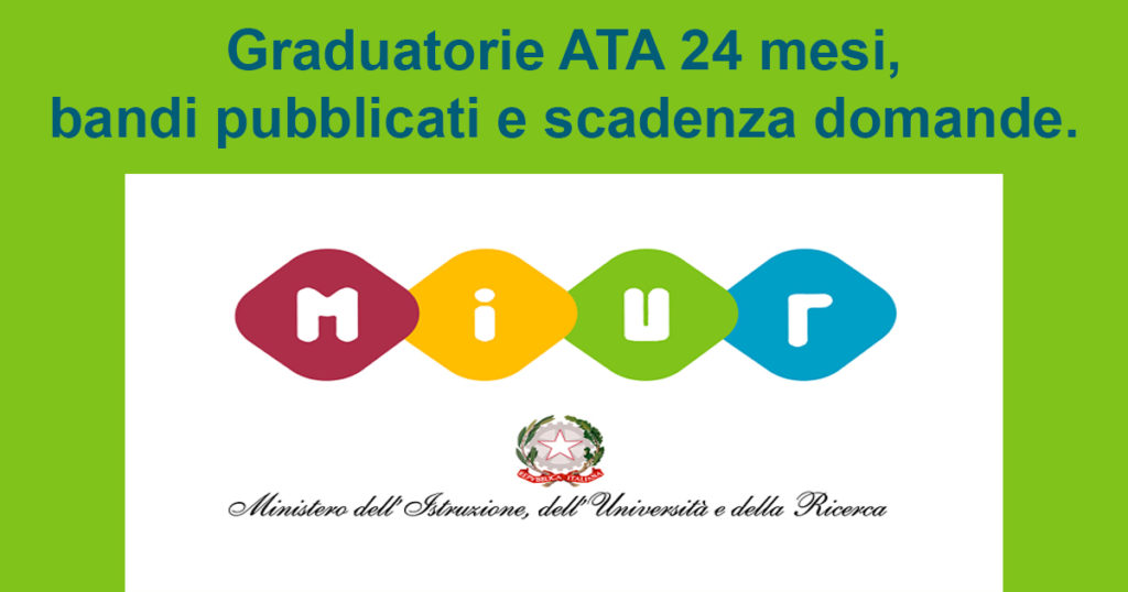 Graduatorie ATA 24 Mesi, Bandi Pubblicati E Scadenza Domande. | | Tu ...